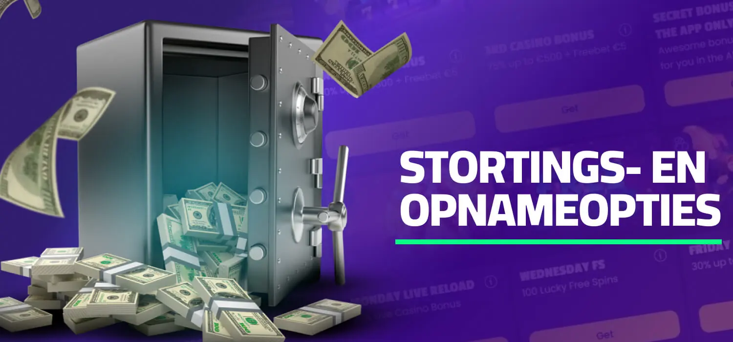 Stortings- en opnameopties voor Nederlanders